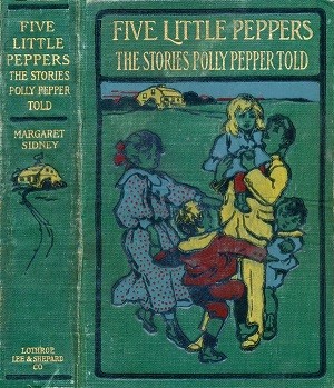 Five Little Peppers and the Stories Polly Pepper Told MRR