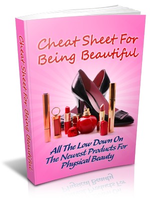 Cheat Sheet For Being Beautiful MRR