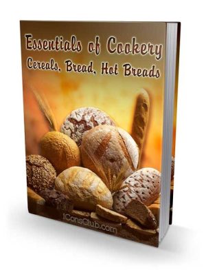 Essentials of Cookery Cereals Bread Hot Breads PLR