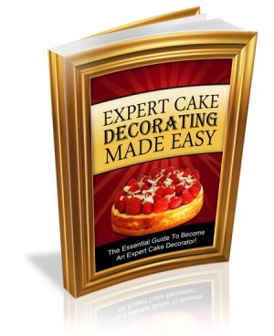 Expert Cake Decorating Made Easy PLR